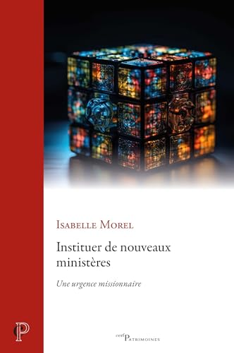 Instituer de nouveaux minist&egrave;res