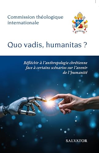 Quo vadis, humanitas ?