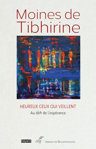 Heureux ceux qui veillent