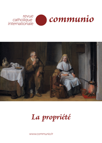 Communio, 306 - Juillet-Ao&ucirc;t 2026 - La propri&eacute;t&eacute;