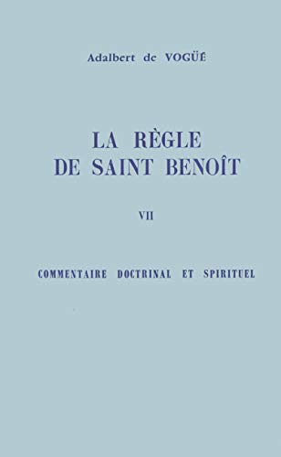 La Règle de saint Benoît