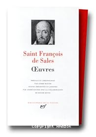 Oeuvres: Introduction à la vie dévote. Traité de l'amour de Dieu. Recueil des entretiens spirituels