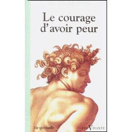 Le Courage d'avoir peur