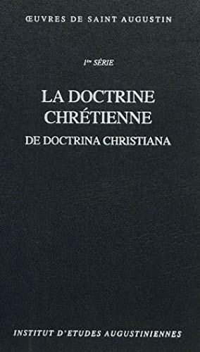 Oeuvres : La doctrine chrétienne : De doctrina christiana
