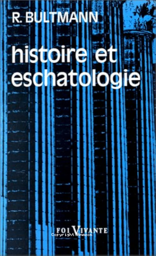 Histoire et eschatologie