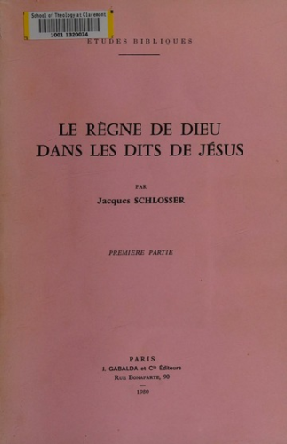 Le Règne de Dieu dans les dits de Jésus. 2