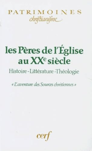 Les Pères de l'Eglise au XXe siècle