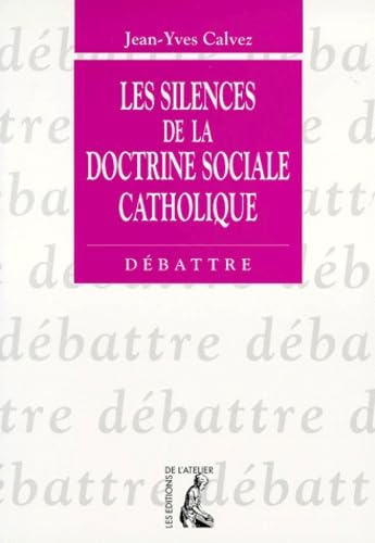 Les Silences de la doctrine sociale catholique