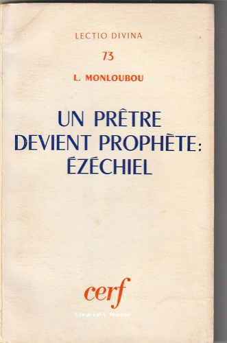 Un Prêtre devient prophète: Ezéchiel