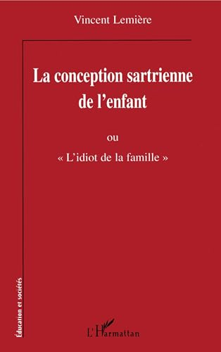 La Conception sartrienne de l'enfant ou 