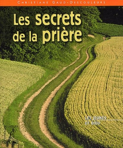 Les secrets de la prière