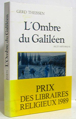 L'ombre du Galiléen: récit historique