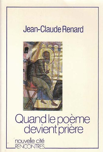 Quand le poème devient prière