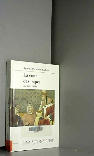La Cour des papes au XIIIème siècle