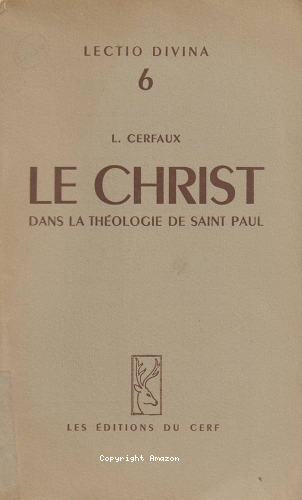 Le Christ dans la théologie de Saint Paul