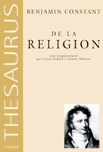 De la Religion : considérée dans sa source, ses formes et ses développements