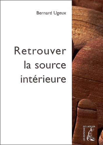 Retrouver la source intérieure
