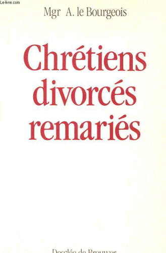 Chrétiens divorcés remariés