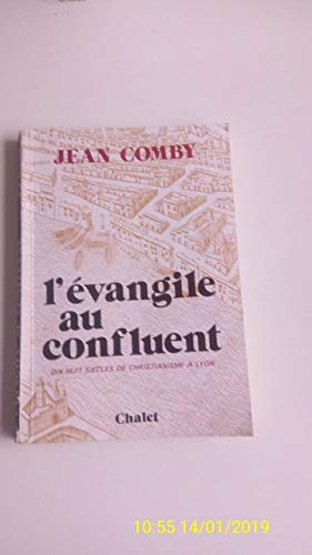 L'Evangile au confluent