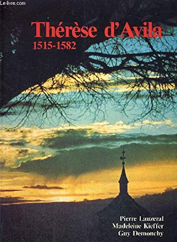 Thérèse d'Avila 1515-1582