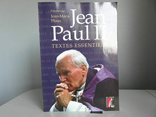 Jean-Paul II textes essentiels