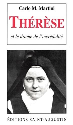Thérèse et le drame de l'incrédulité