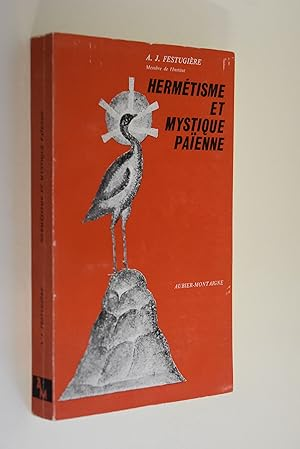 Hermétisme et mystique païenne