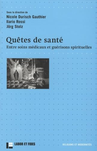 Quêtes de santé : Entre soins médicaux et guérisons spirituelles