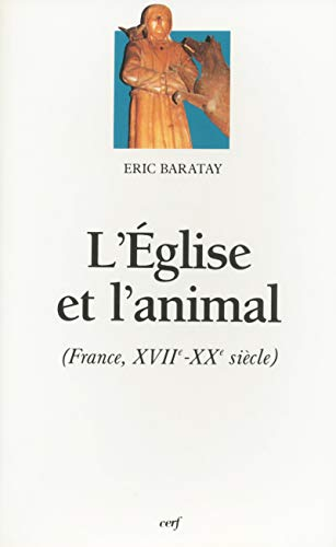 L'Eglise et l'animal (France, XVIIIè - XXè siècle)