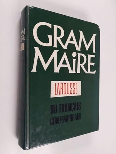 Grammaire Larousse du fran&ccedil;ais contemporain