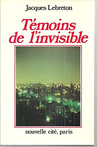 Témoins de l'invisible