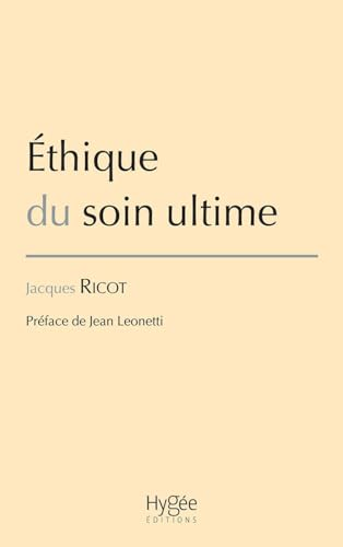 Ethique du soin ultime