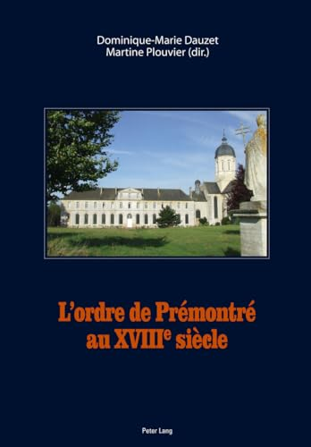 L'ordre de Prémontré au XVIIIe siècle