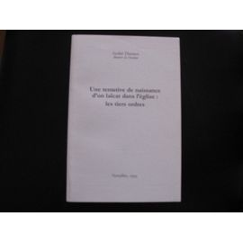 Une tentative de naissance d'un laïcat dans l'Eglise : les tiers ordres