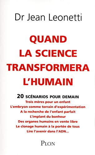 Quand la science transformera l'humain