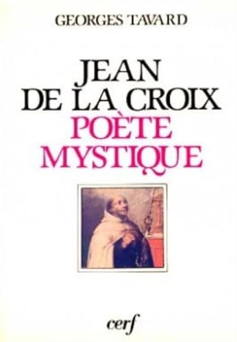 Saint Jean de la Croix poète et mystique