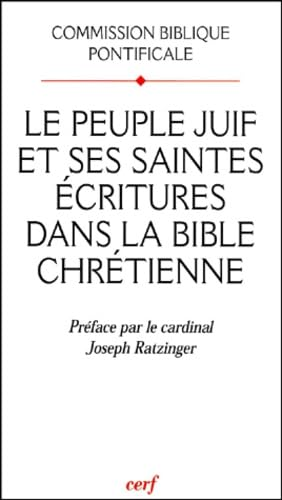 Le peuple juif et ses saintes écritures dans la Bible chrétienne