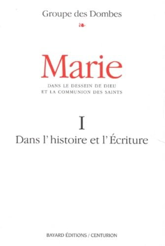Marie dans le dessein de Dieu et la communion des saints. 1 - Dans l'histoire de l'Ecriture
