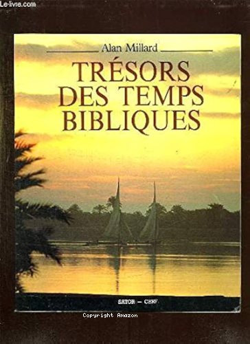 Trésors des temps bibliques