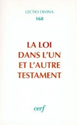 La loi dans l'un et l'autre Testament