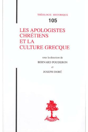 Les Apologistes chrétiens et la culture grecque