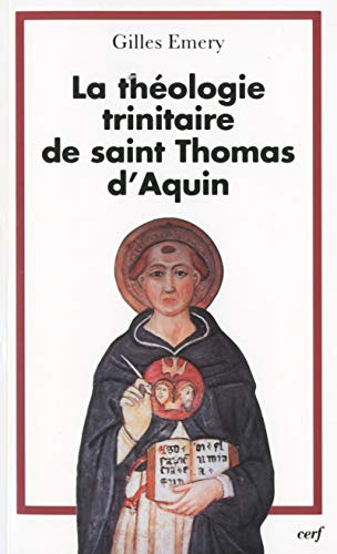 La Théologie trinitaire de saint Thomas d'Aquin