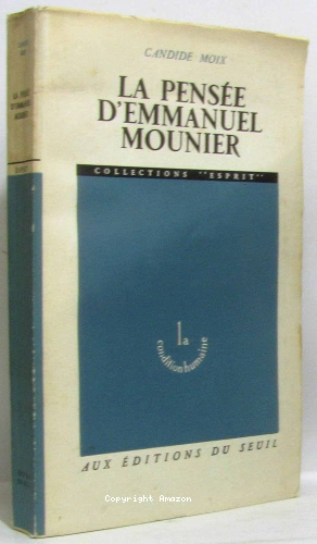 La Pensée d'Emmanuel Mounier