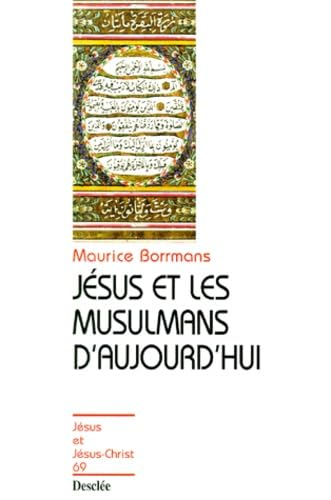 Jésus et les musulmans d'aujourd'hui.