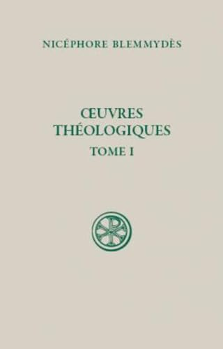 Oeuvres théologiques. Tome 1