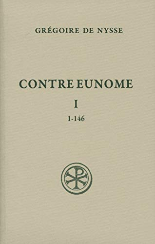 Contre Eunome I. 1-146