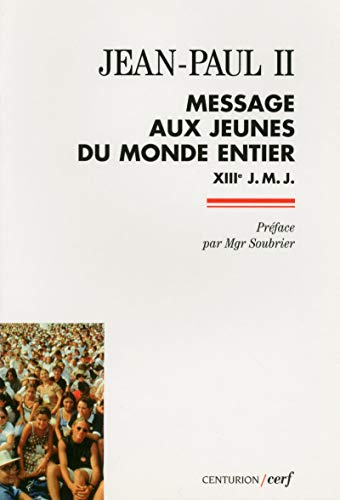 Message aux jeunes du monde entier de Jean-Paul II