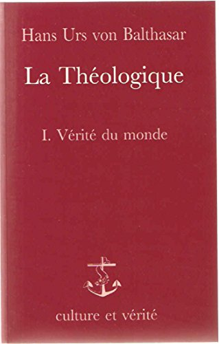 La Théologique1 - Vérité du monde