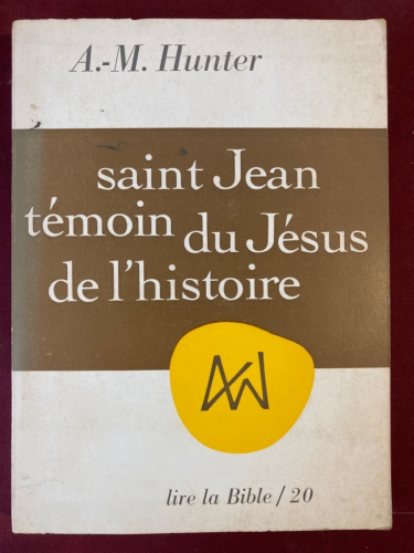 Saint Jean. Témoin du Jésus de l'histoire