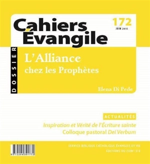 Cahiers Evangile, 172 - Juin 2015 - L'Alliance chez les prophètes